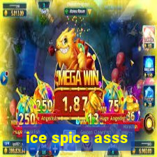 ice spice asss